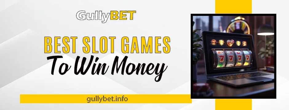 best slot games to win money